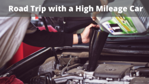 Road Trip With a High Mileage Car: A Handy Checklist - Mom Van Up