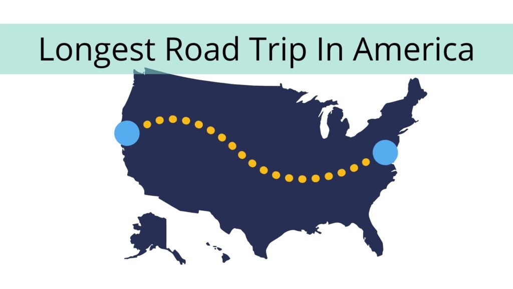 Longest Road Trip In America