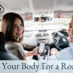 How to prepare your body for a road trip