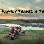 Family Camping By Water, Family Travel A Tadition