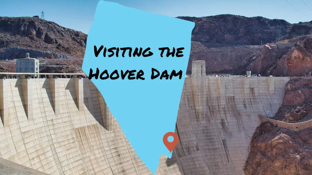 Visiting the Hoover Dam on the outline of Nevada